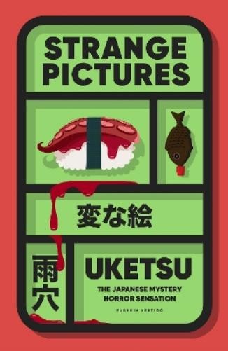 Strange Pictures - Uketsu - English Book
