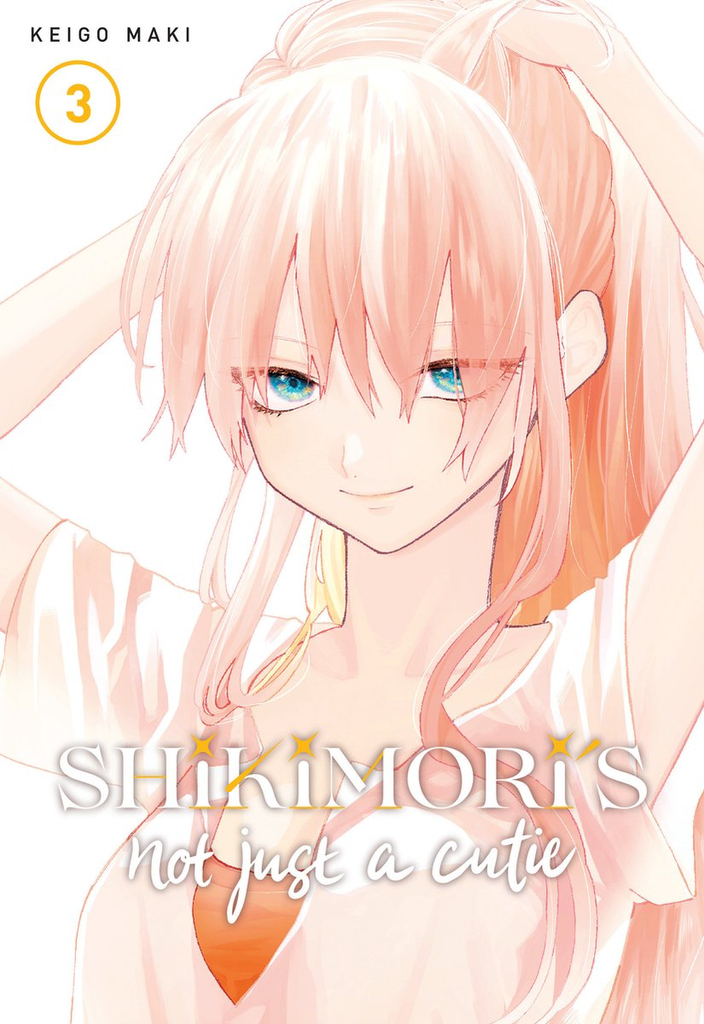 Shikimori's Not Just a Cutie 03 - English Manga