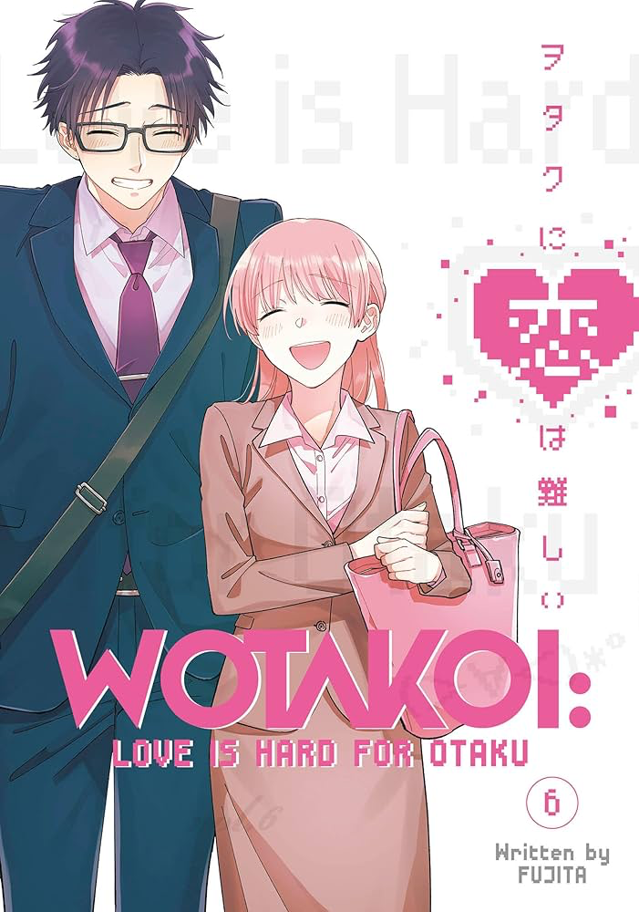 Wotakoi: Love Is Hard for Otaku 06 - English Manga