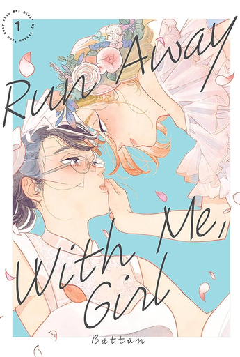 Run Away with Me Girl 01 - English Manga